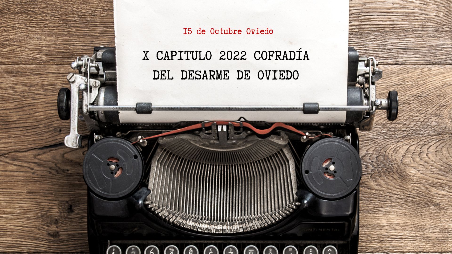 X CAPITULO 2022 COFRADÍA DEL DESARME DE OVIEDO
